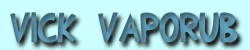 Vick VapoRub