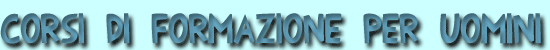 Corsi di formazione per uomini