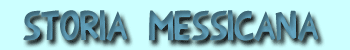 Storia messicana