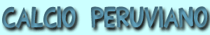 Il calcio peruviano