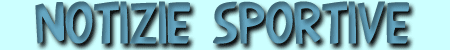Notizie sportive
