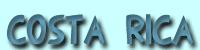Cose da sapere sul Costa Rica